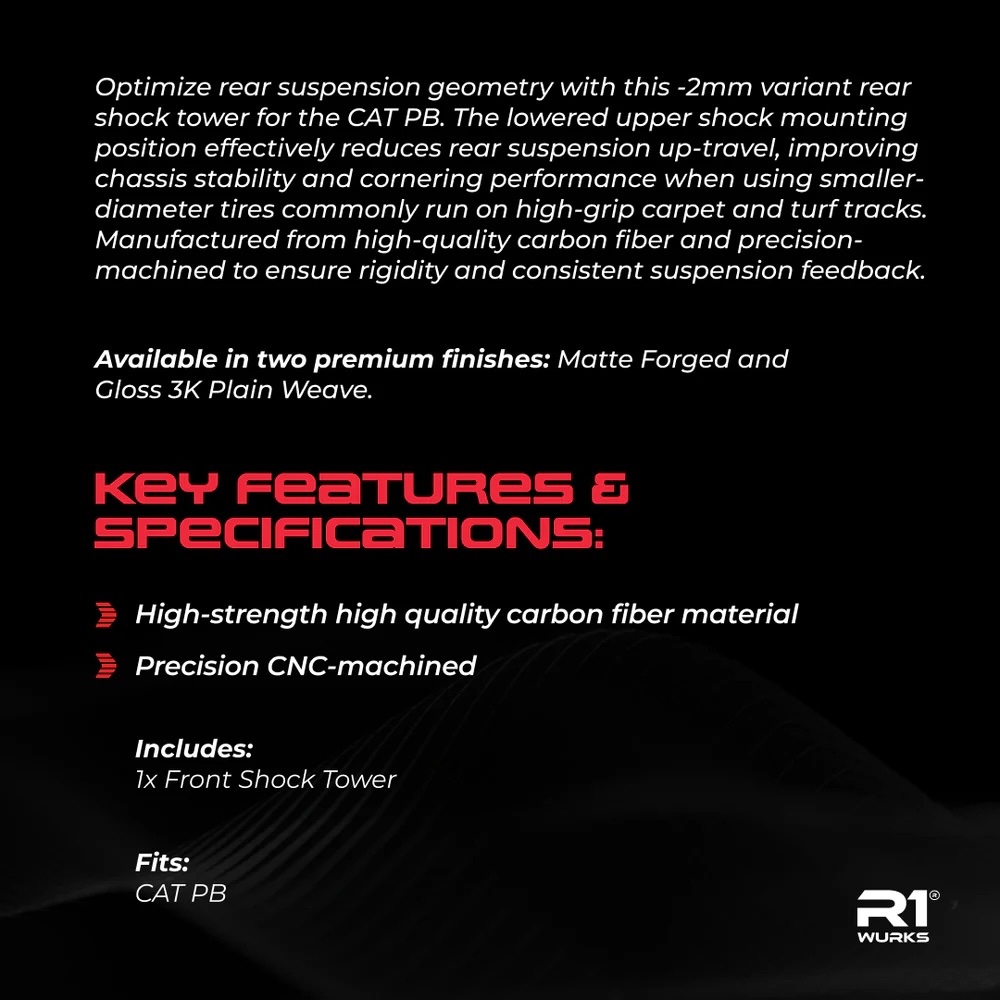 R1 Wurks R1W-900266 Gloss Carbon Fibre -2mm Rear Shock Tower (Schumacher Cat PB) - Image 3